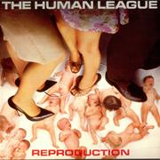 Human League - Reproduction