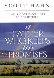 A Father Who Keeps His Promise (Dr. Scott Hahn)
