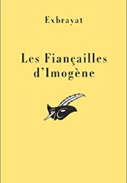 Les Fiançailles D'imogène (Charles Exbrayat)