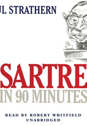 Sartre in 90 Minutes (Paul Strathern)
