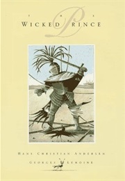 The Wicked Prince (Hans Christian Andersen)