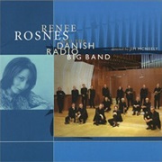 Renee Rosnes With the Danish Radio Big Band – Renee Rosnes (Blue Note, 2003)