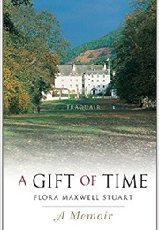 A Gift of Time (Flora Maxwell Stuart)