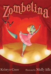 Zombelina (Kristyn Crow)