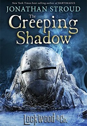 The Creeping Shadow (Jonathan Stroud)