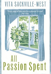 All Passion Spent (Vita Sackville West)