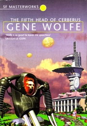The Fifth Head of Cerberus (Gene Wolfe)