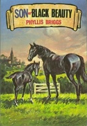 Son of Black Beauty (Briggs, Phyllis)