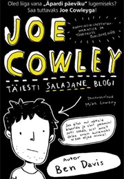 Joe Cowley Täiesti Salajane Blogi (Ben Davis)