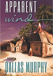 Apparant Wind (Dallas Murphy)