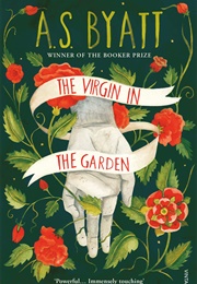 The Virgin in the Garden (A.S. Byatt)