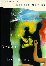 The Great Longing (Marcel Möring)