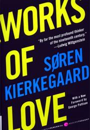 Soren Kierkegaard Works of Love