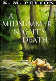 A Midsummer Night&#39;s Death (K. M. Peyton)