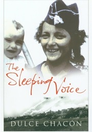 The Sleeping Voice (Dulce Chacón)