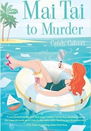 Mai Tai to Murder (Candy Calvert)