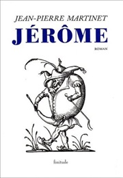 Jérôme (Jean-Pierre Martinet)