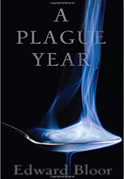 A Plague Year (Edward Bloor)