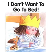 Not Wanting to Go to Bed