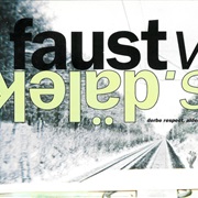 Faust vs. Dälek - Derbe Respect, Alder