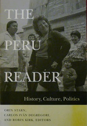 The Peru Reader: History, Culture, Politics (Orin Starn)
