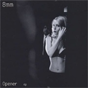 8 Mm - Opener