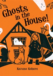 Ghosts in the House (Kazuno Kohara)