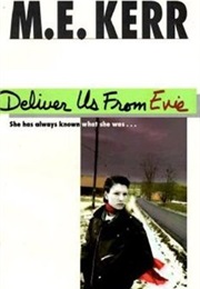 Deliver Us From Evie (M.E. Kerr)