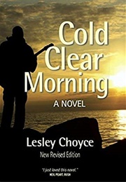 Cold Clear Morning (Leslie Choyce)
