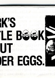 Mark's Little Book About Kinder Eggs (Mark Pawson)