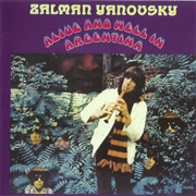 Alive and Well in ArgentinA - Zal Yanovsky