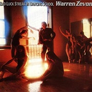 Warren Zevon - Bad Luck Streak in Dancing School