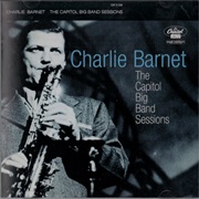 Charlie Barnet ‎– the Capitol Big Band Sessions