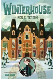 Winterhouse (Ben Guterson)
