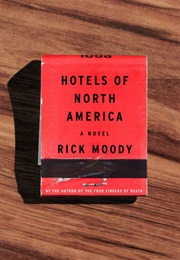 Hotels of North America (Rick Moody)