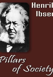 Pillars of Society (Henrik Ibsen)