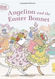 Angelina and the Easter Bonnet (-)