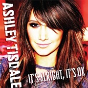 It&#39;s Alright, It&#39;s OK - Ashley Tisdale