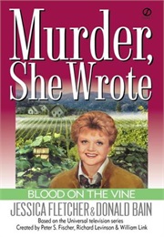 Murder, She Wrote: Blood on the Vine (Donald Bain)