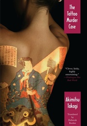 The Tattoo Murder Case (Akimitsu Takagi)
