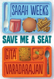 Save Me a Seat (Sarah Weeks)