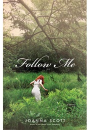 Follow Me (Joanna Scott)