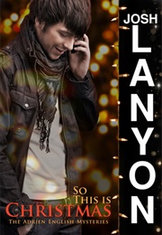 So This Is Christmas (The Adrien English Mysteries #5.5) (Josh Lanyon)