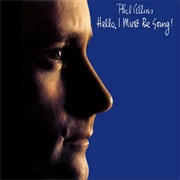 Phil Collins - Hello, I Must Be Going