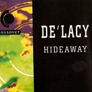 De&#39;lacy - Hideaway (1995)