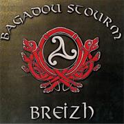 Bagadou Stourm: Breizh