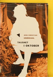 Taushet I Oktober (Jens Christian Grøndahl)