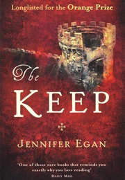 The Keep (Jennifer Egan)