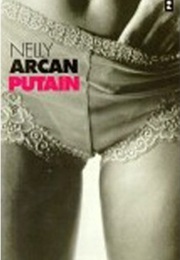 Putain (Nelly Arcan)
