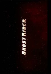 Ghost Rider. (2007)